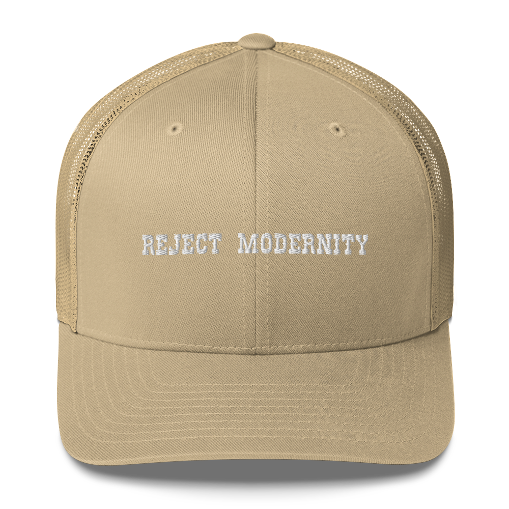 REJECT MODERNITY Trucker Hat